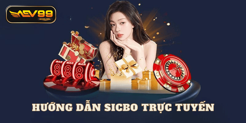 Chơi Sicbo trực tuyến tại aev99